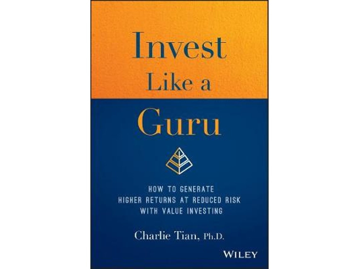 Invest Like a Guru de Charlie Tian (Inglés)