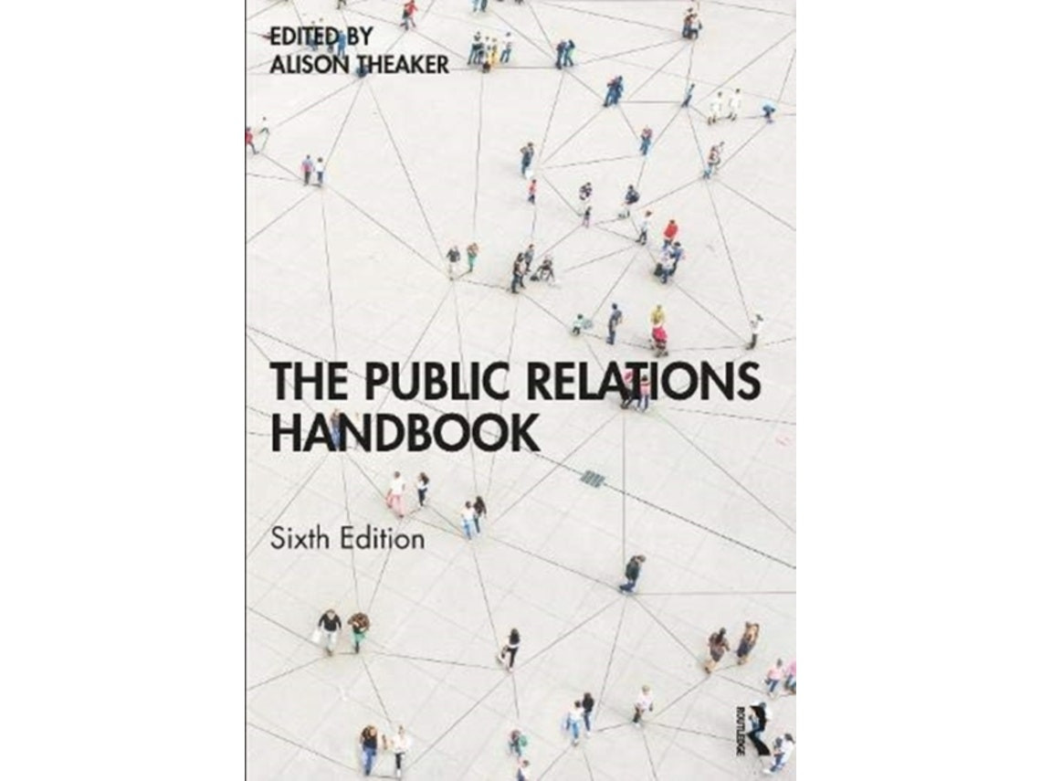 The Public Relations Handbook de Alison Theaker (Inglés)