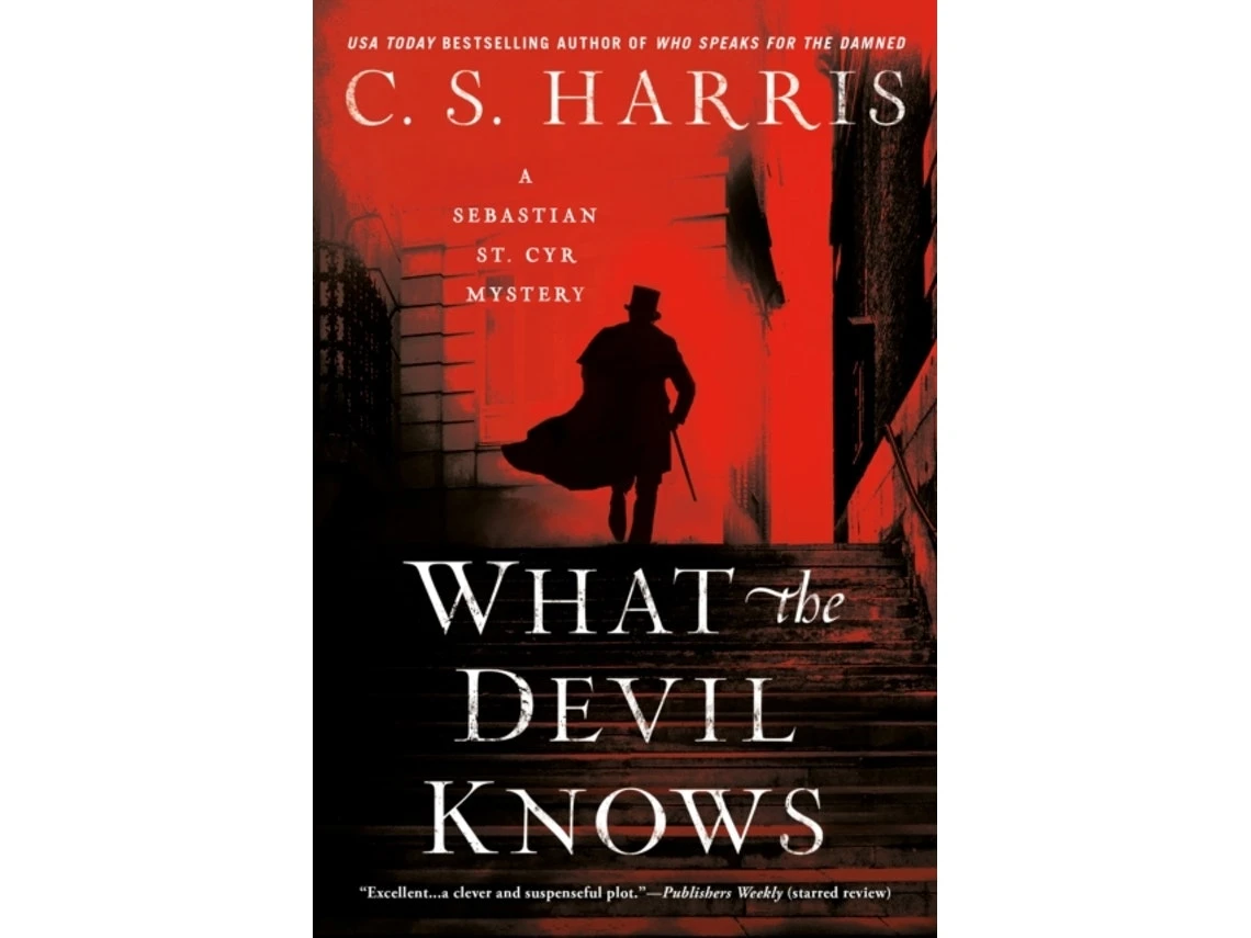 What the Devil Knows de C.S. Harris (Inglés)