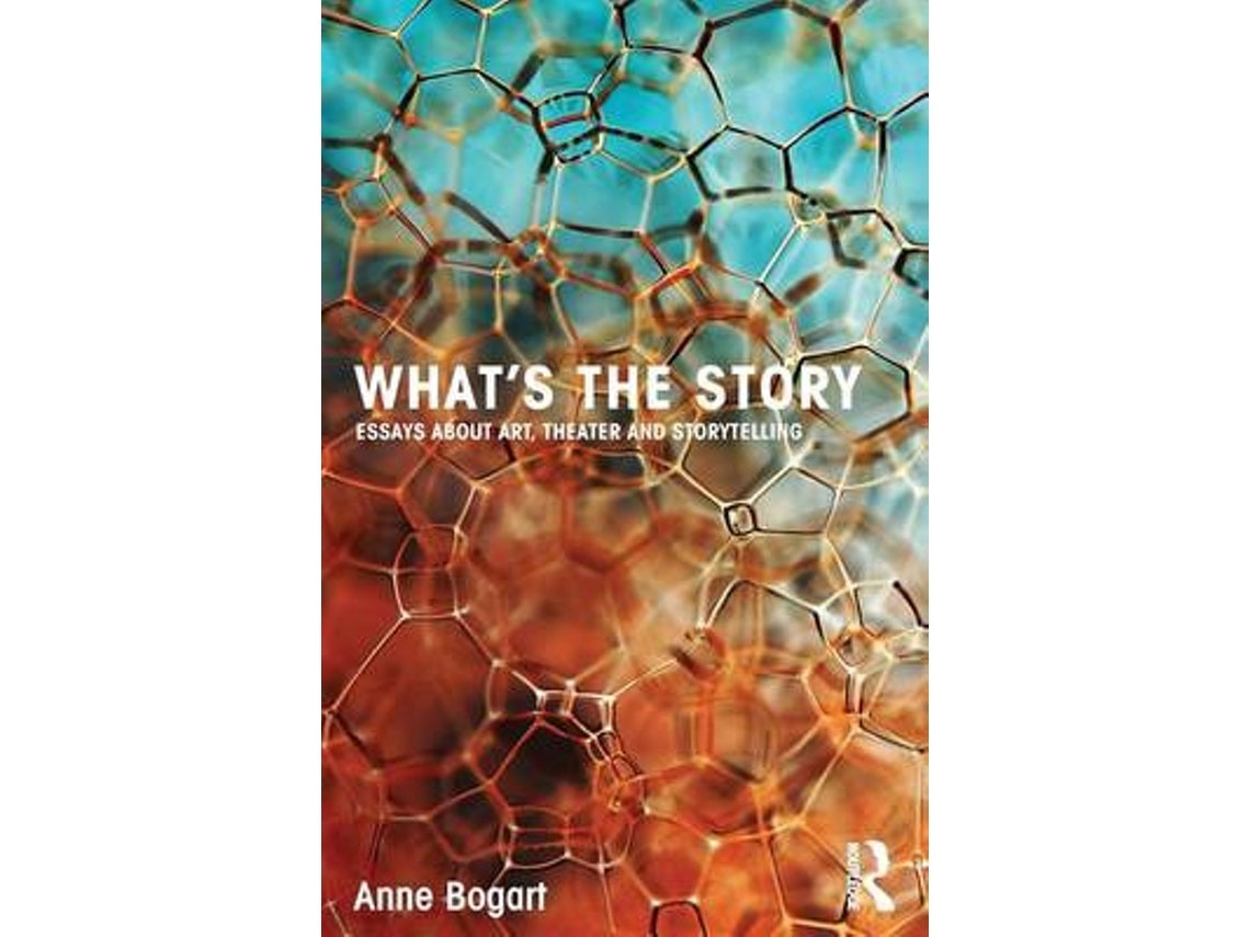 What's the Story by Anne Bogart (English)
