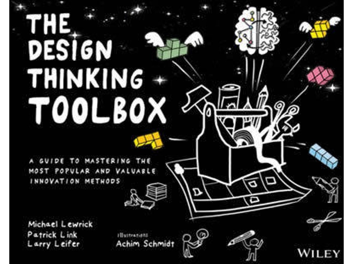 The Design Thinking Toolbox de Michael Lewrick (Inglés)