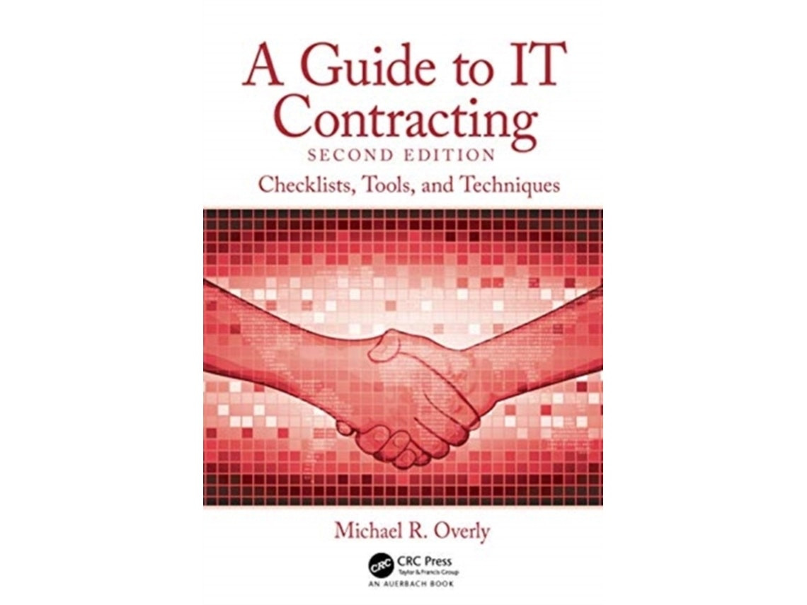 A guide to IT contracting de Overly, Michael R. (Inglés)