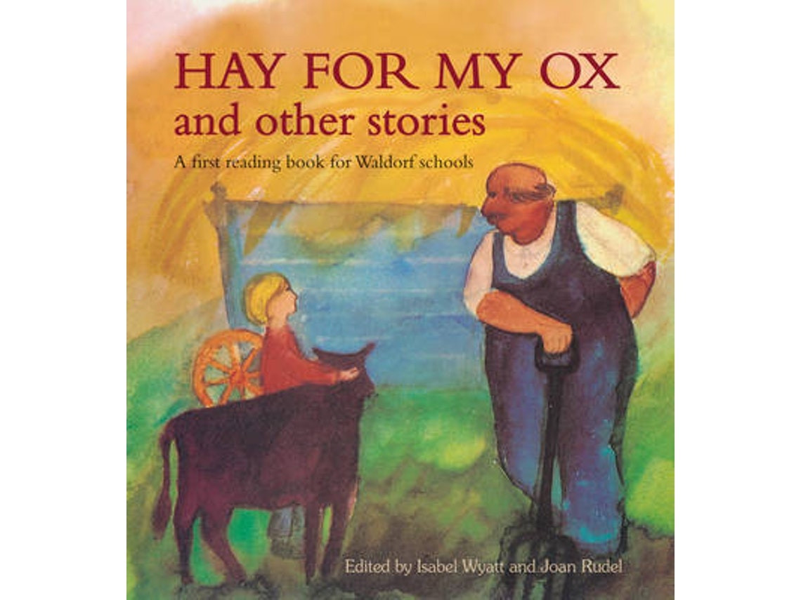 Hay for My Ox and Other Stories de Isabel Wyatt (Inglés)
