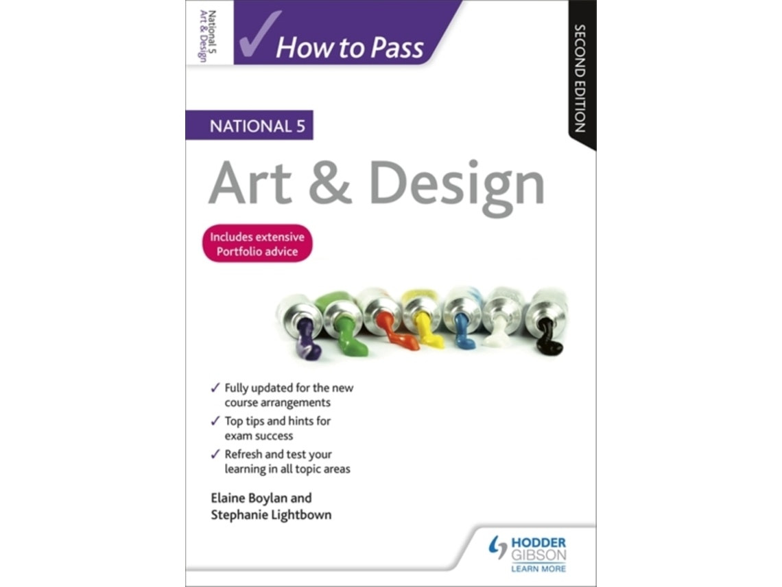 How to Pass National 5 Art & Design de Elaine Boylan y Stephanie Lightbown (Inglés)