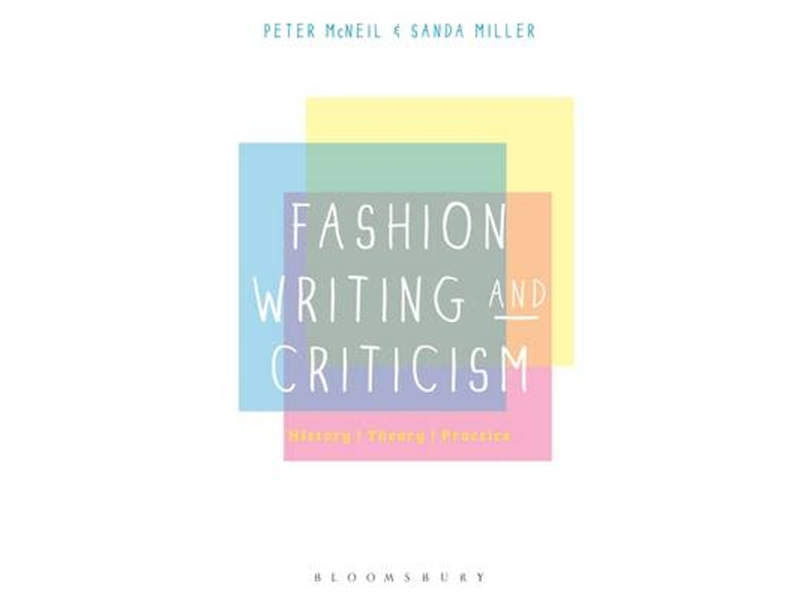 Fashion Writing and Criticism de McNeil y Miller (Inglés)