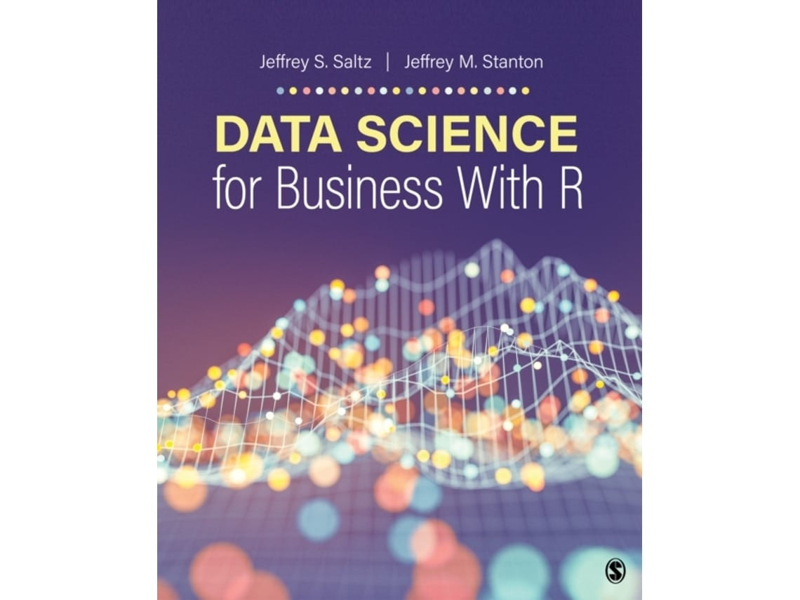 Data Science for Business by Jeffrey S. Saltz and Jeffrey M. Stanton (English)