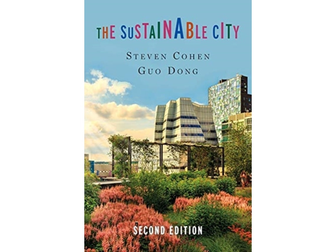The Sustainable City by Steven Cohen and Dong Guo (English)