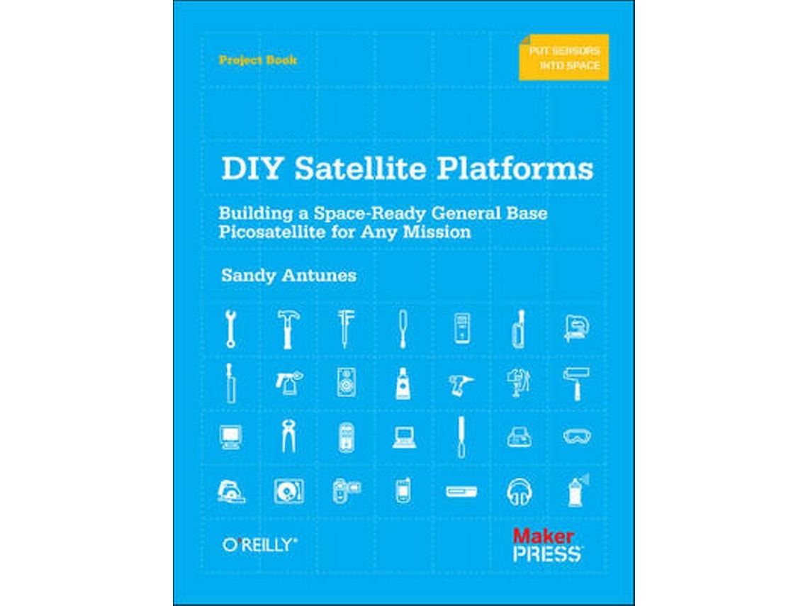 DIY Satellite Platforms by Sandy Antunes (English)