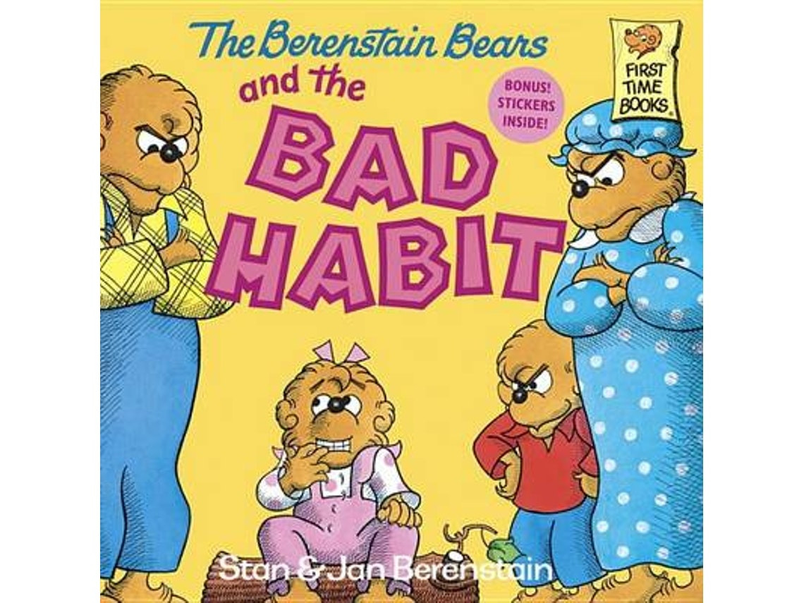 The Berenstain Bears and the Bad Habit de Stan y Jan Berenstain (Inglés)