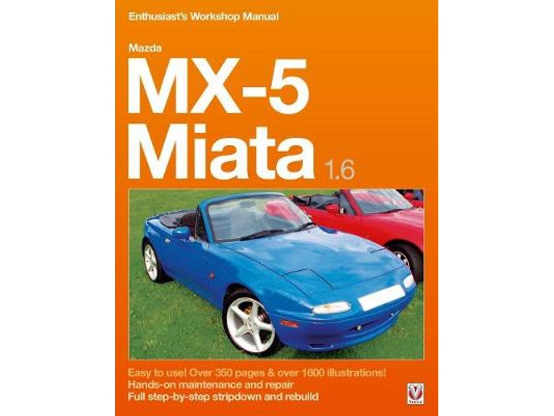 Manual de taller Mazda MX-5 Miata de Rod Grainger (Inglés)