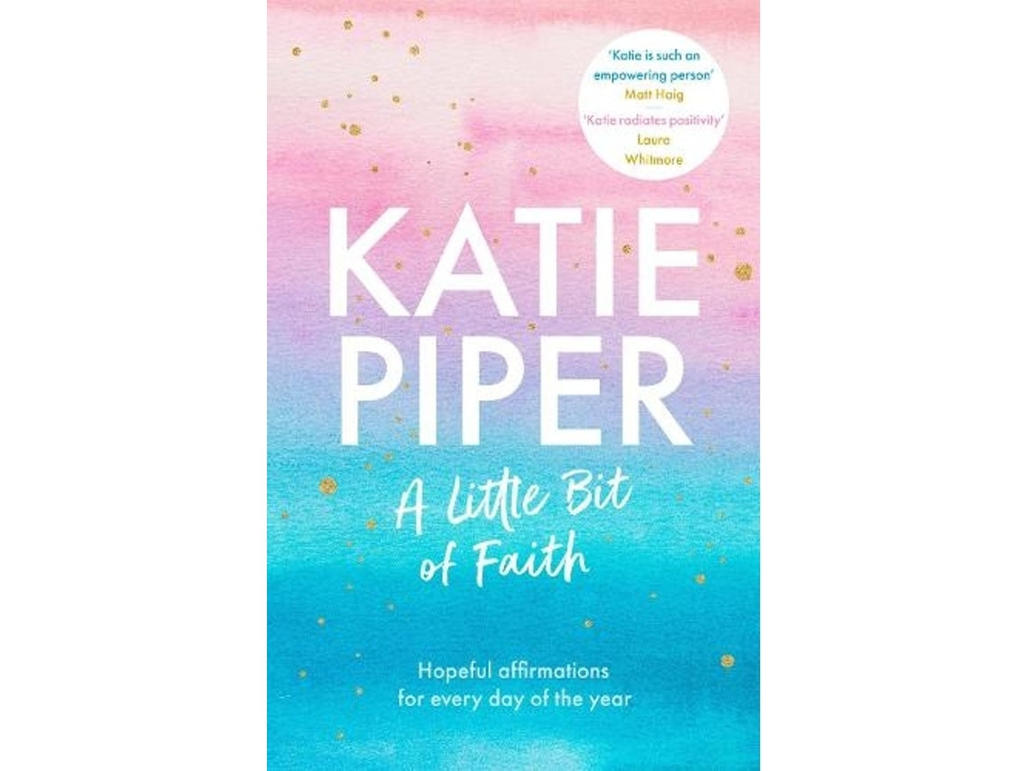 A Little Bit of Faith de Katie Piper (Inglés)