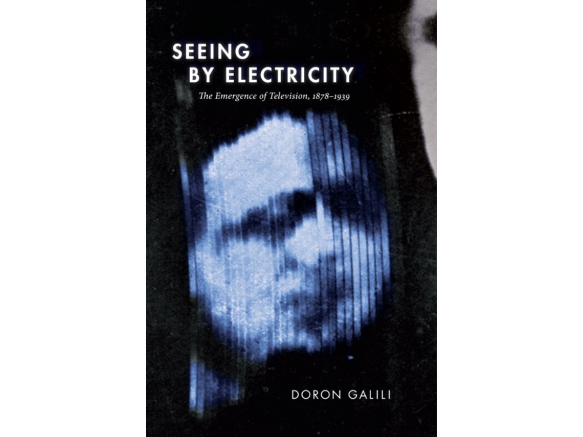 Seeing by Electricity de Doron Galili (Inglés)