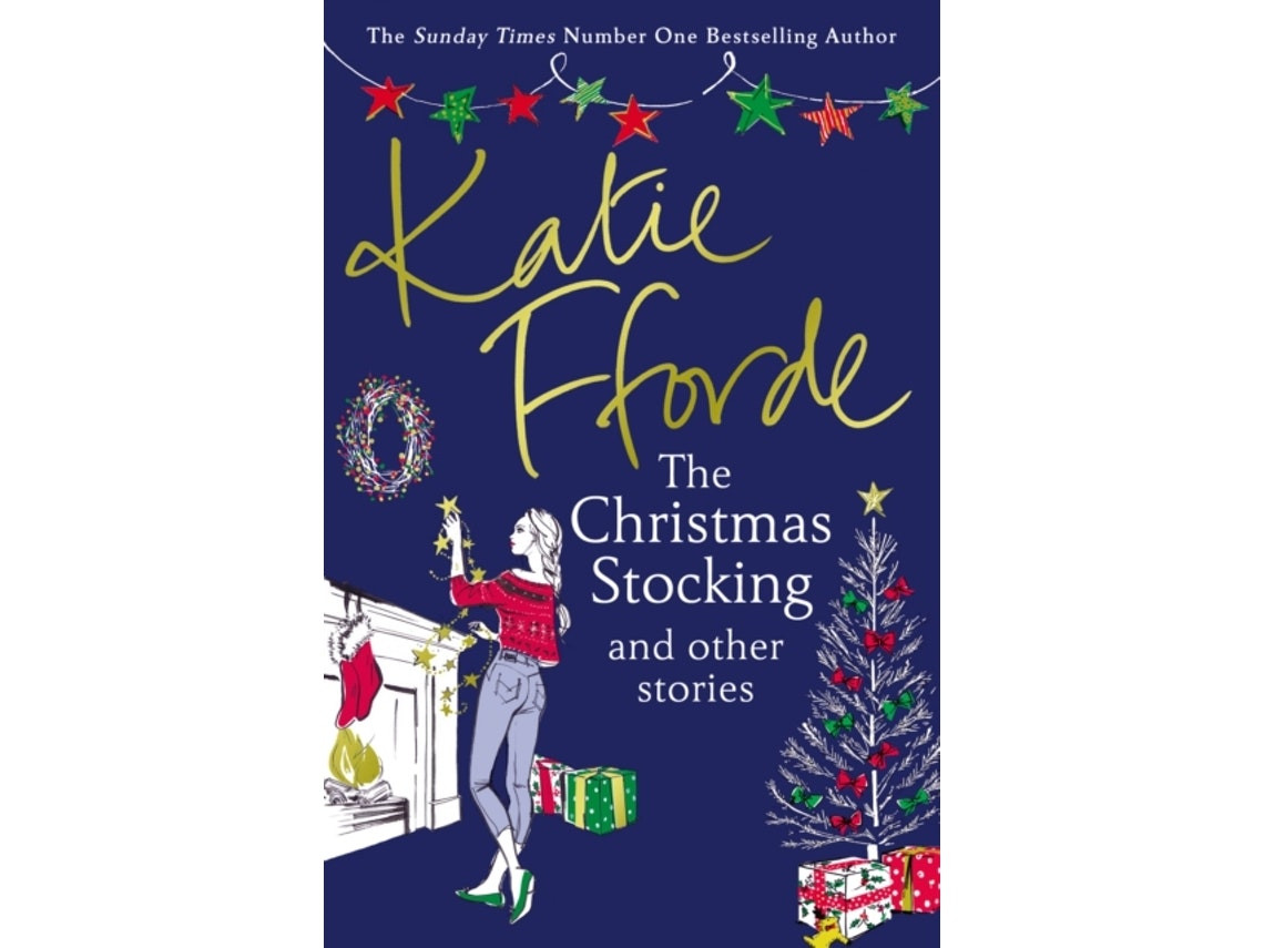 The Christmas Stocking and Other Stories de Katie Fforde (Inglés)