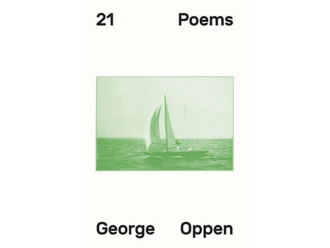 21 Poems de George Oppen (Inglés)