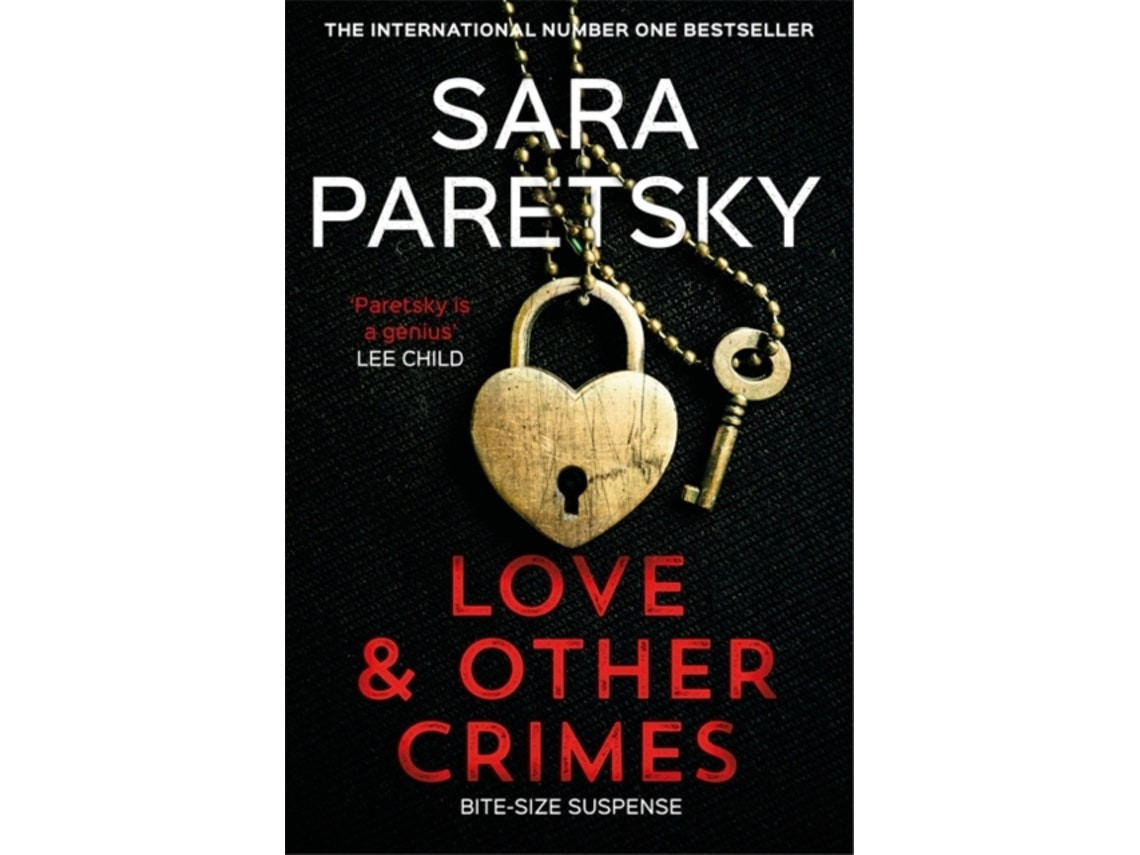 Love and Other Crimes by Sara Paretsky (English)