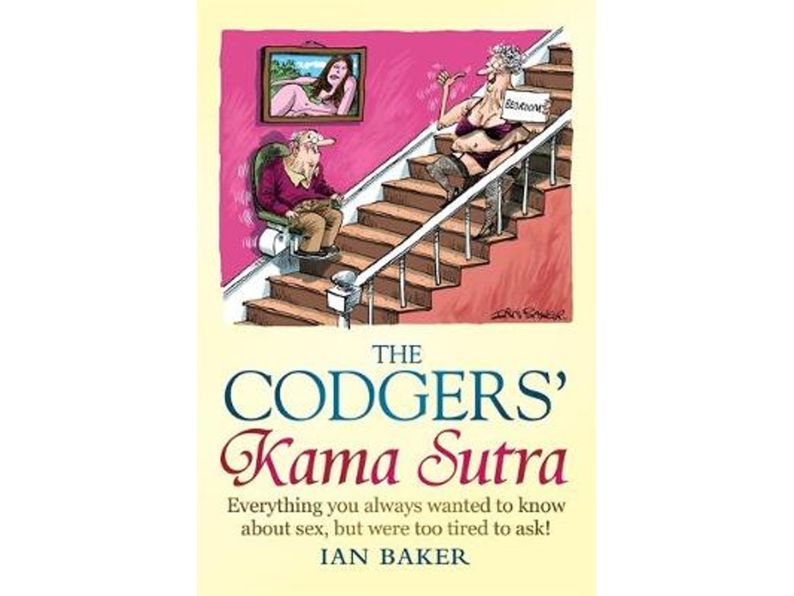 The Codgers' Kama Sutra de Ian Baker (Inglés)