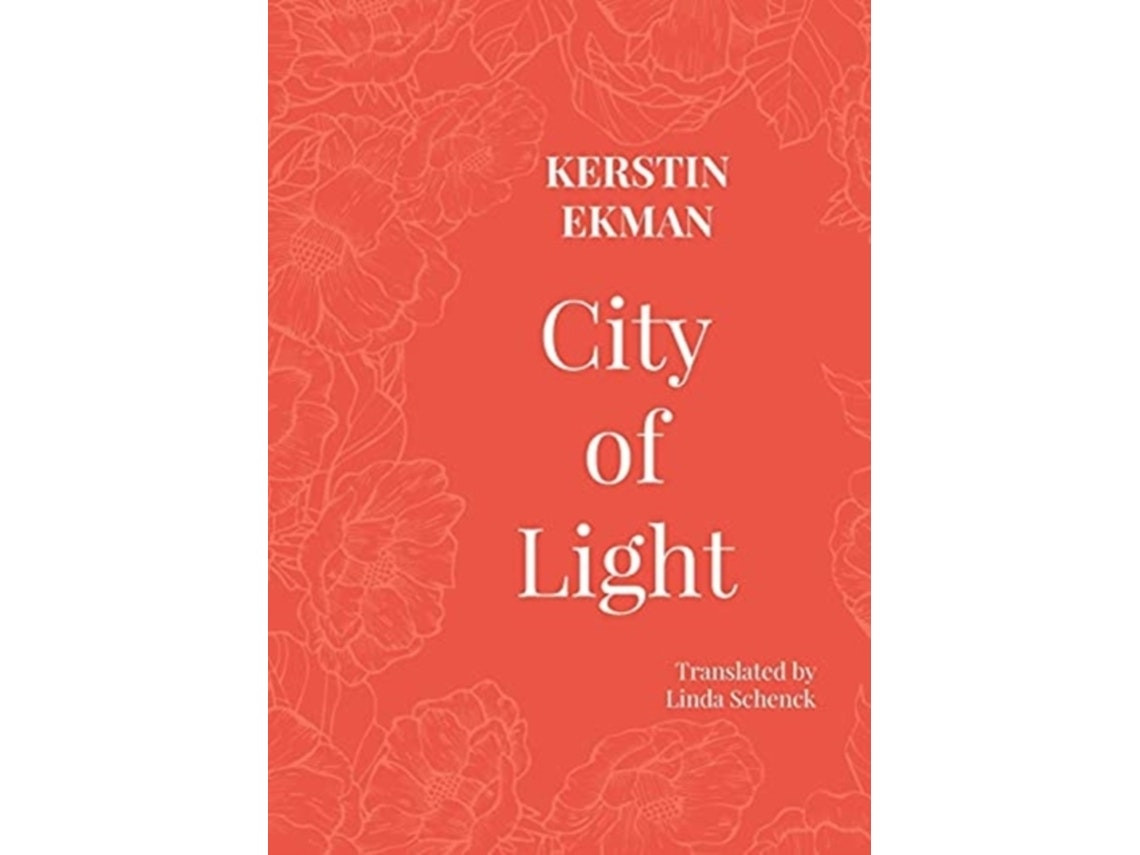City of Light by Kerstin Ekman (English)