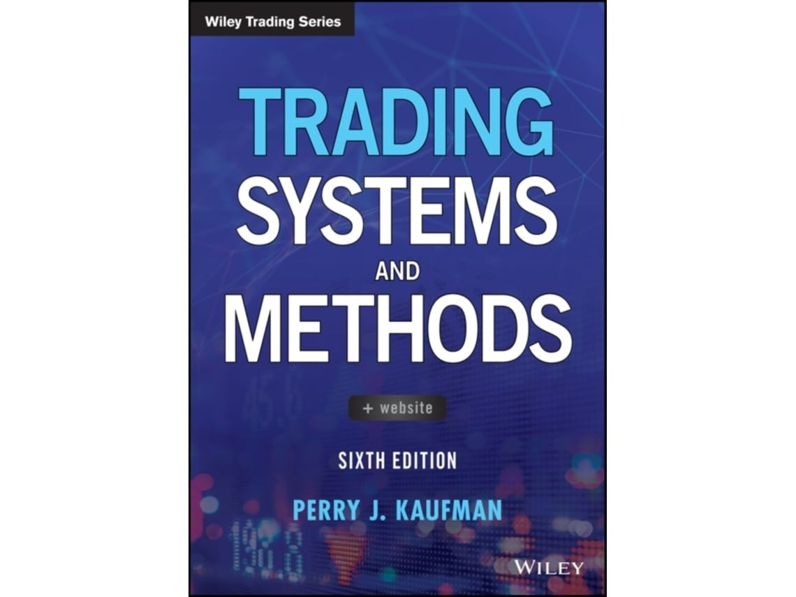 Trading Systems and Methods de Perry J Kaufman (Inglés)