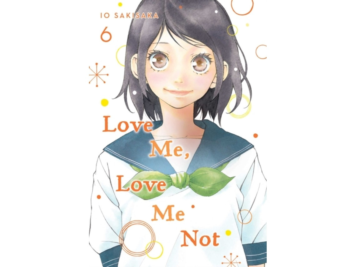 Love Me, Love Me Not de Io Sakisaka (Inglés)