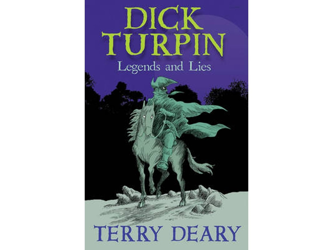 Dick Turpin de Terry Deary (Inglés)