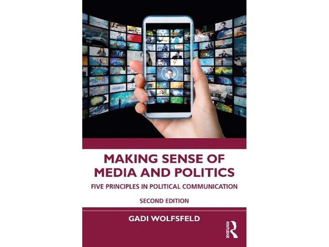Making Sense of Media and Politics de Gadi Wolfsfeld (Inglés)