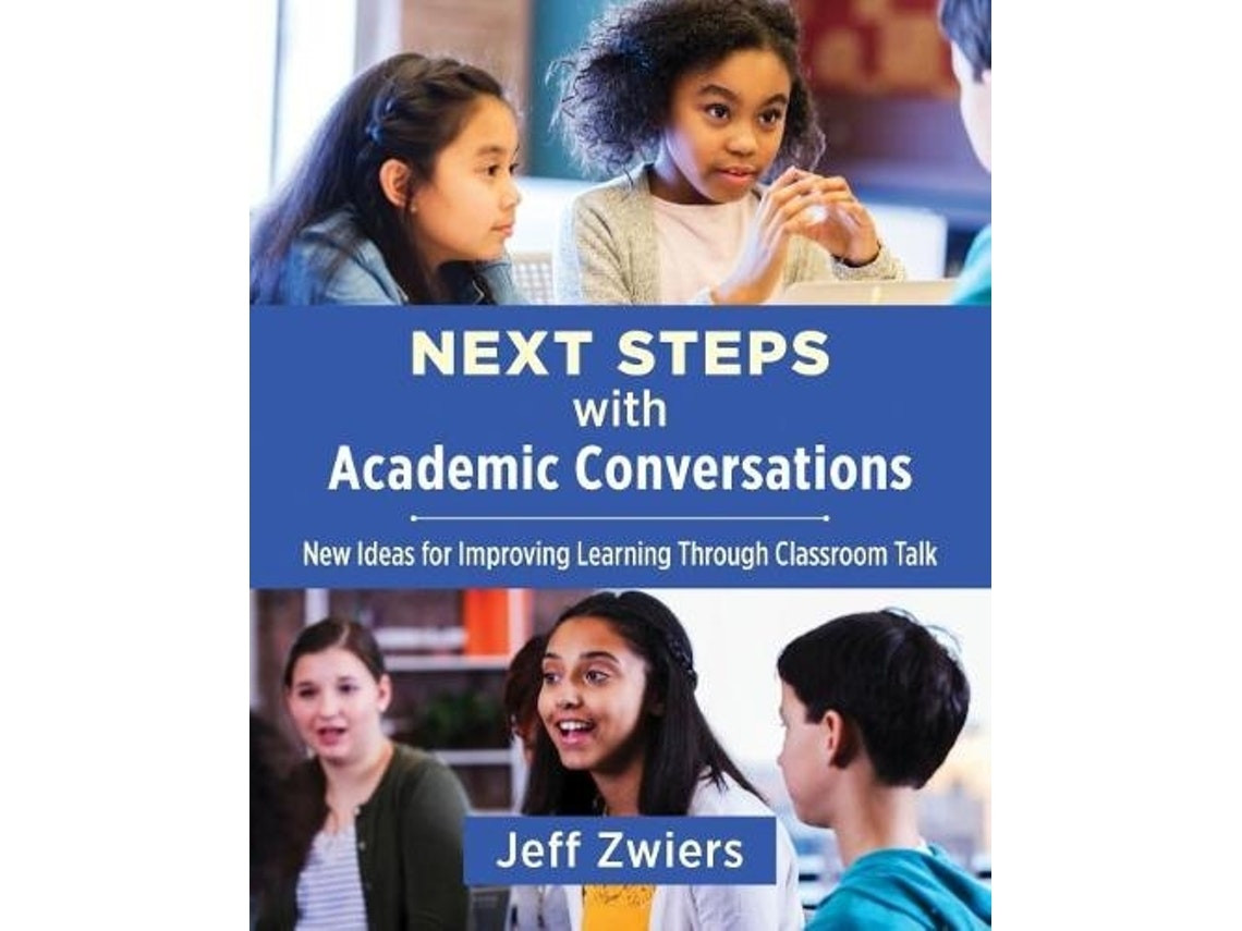 Next Steps with Academic Conversations de Jeff Zwiers (Inglés)