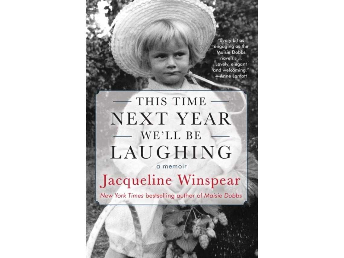 This Time Next Year We'll Be Laughing de Jacqueline Winspear (Inglés)
