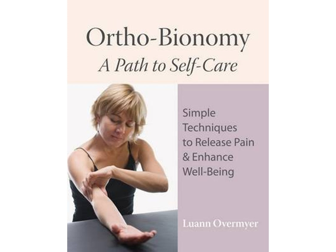 Ortho-Bionomy de Luann Overmyer (Inglés)