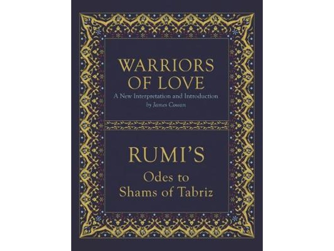 Warriors of Love de Mevlana Rumi (Inglés)