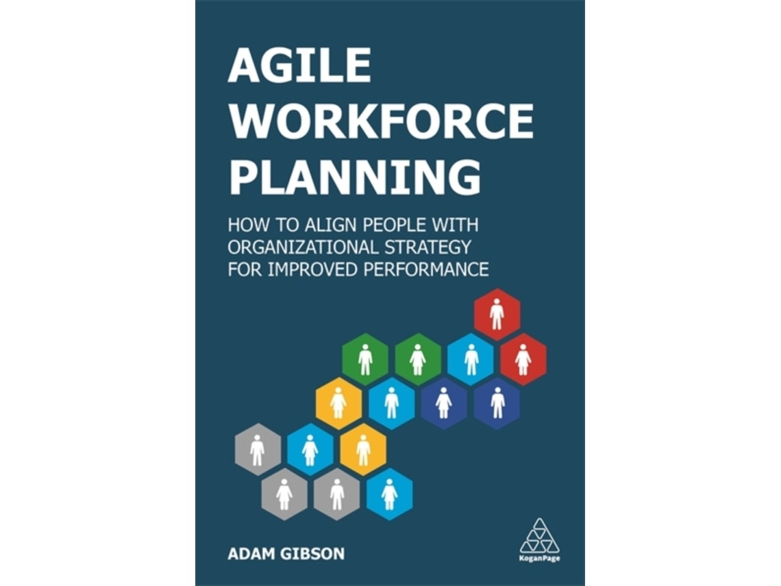 Agile Workforce Planning de Adam Gibson (Inglés)