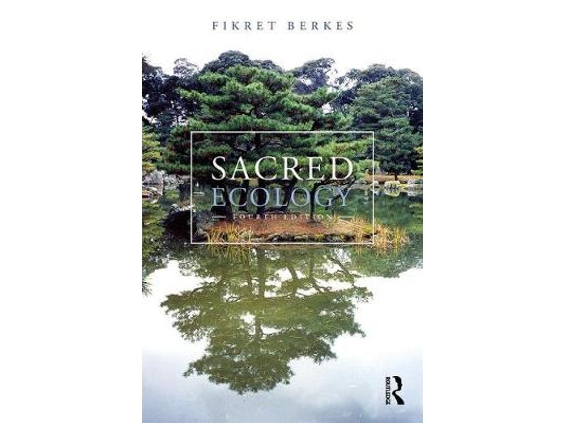 Sacred Ecology de Fikret Berkes (Inglés)