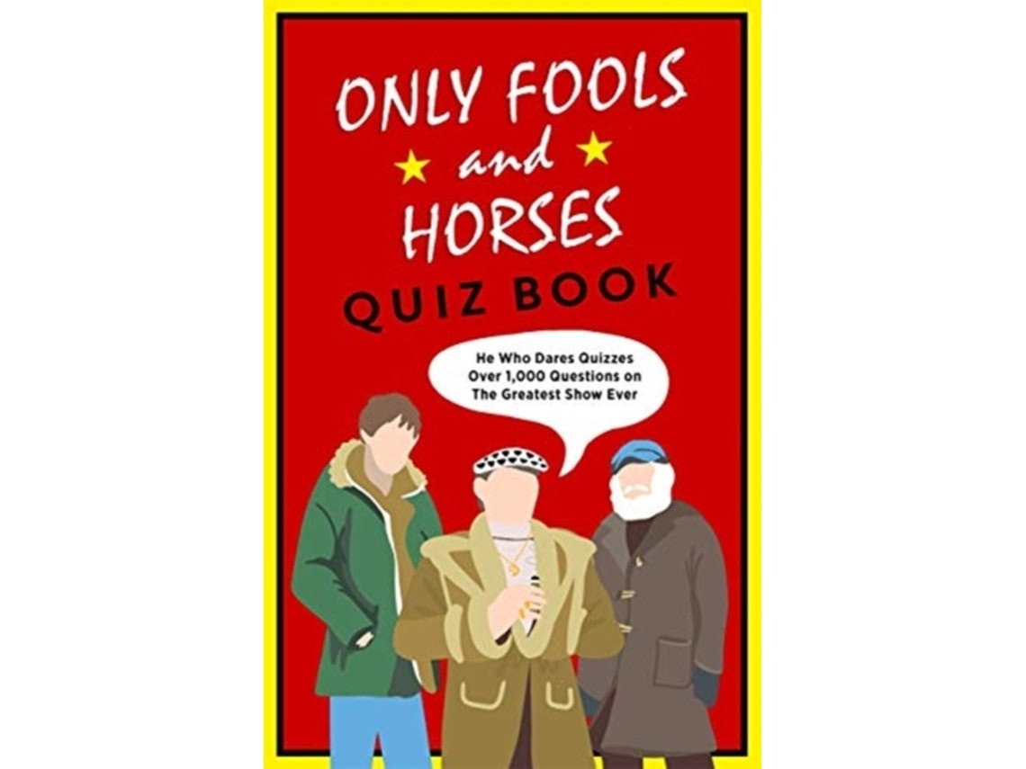 The Only Fools & Horses Quiz Book by John White (English)