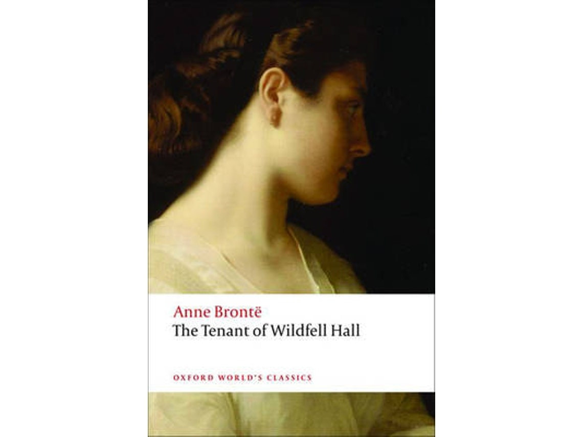 The Tenant of Wildfell Hall de Anne Bronte (Inglés)