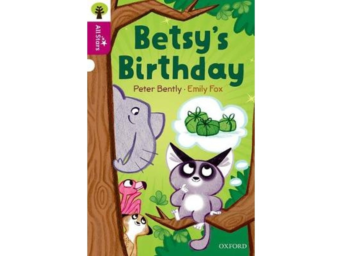 Oxford Reading Tree All Stars: Betsy's Birthday de Peter Bently (Inglés)
