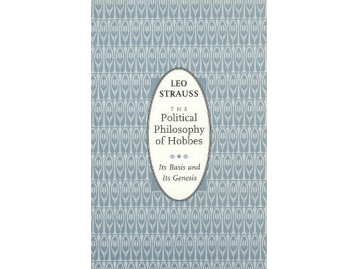 The Political Philosophy of Hobbes de Leo Strauss (Inglés)