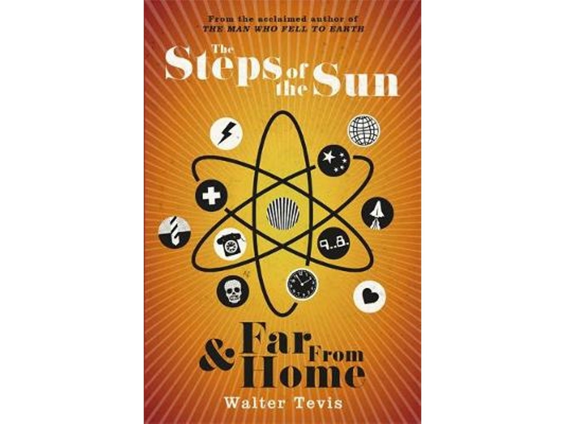 The Steps of the Sun and Far from Home by Walter Tevis (English)