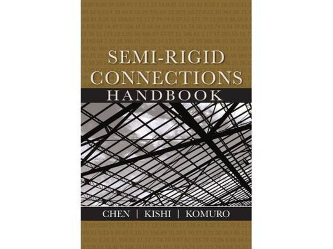 Semi-Rigid Connections Handbook de Edited by Wai Fah Chen (Inglés)