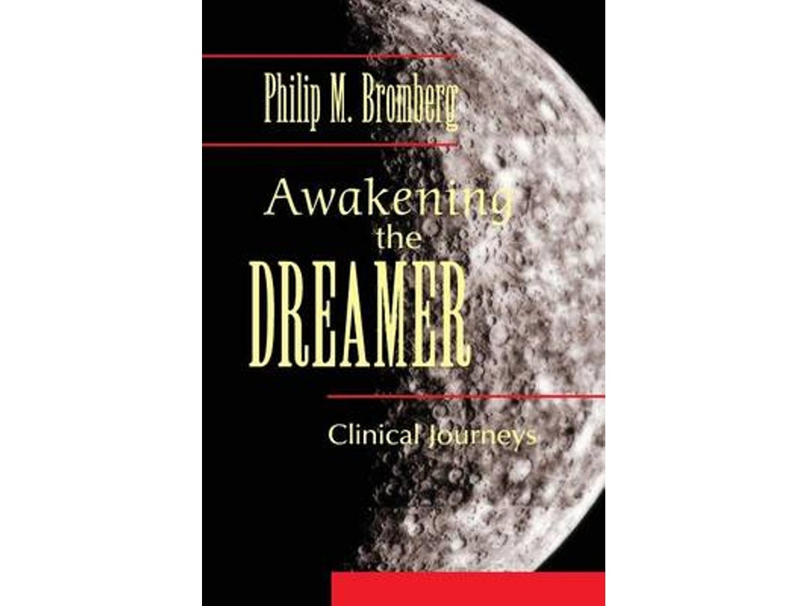 Awakening the Dreamer de Philip M. Bromberg (Inglés)