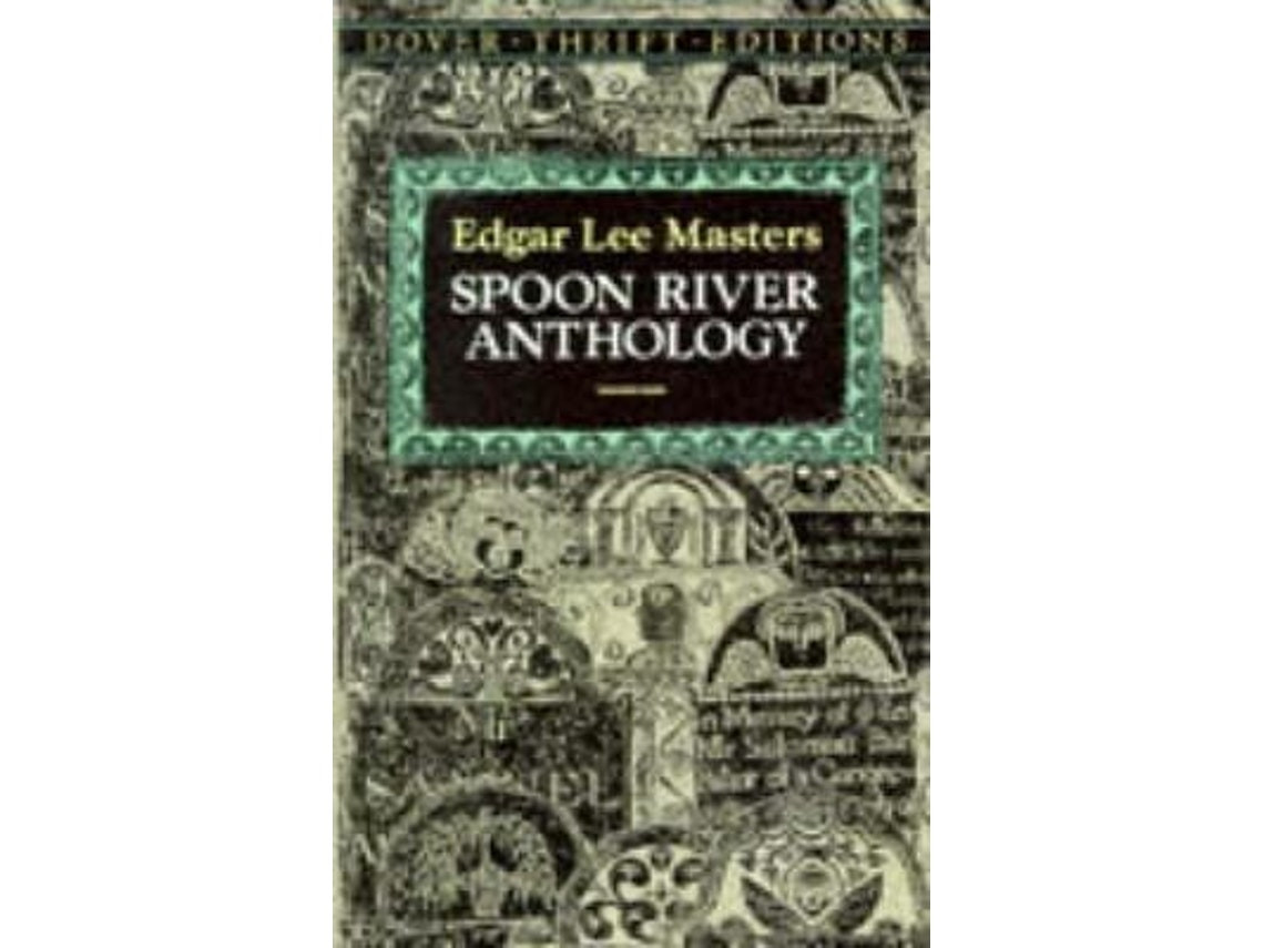 Spoon River Anthology de Edgar Lee Masters (Inglés)