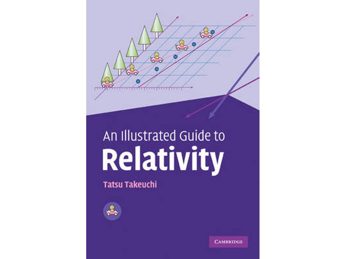 An Illustrated Guide to Relativity by Takeuchi (English)