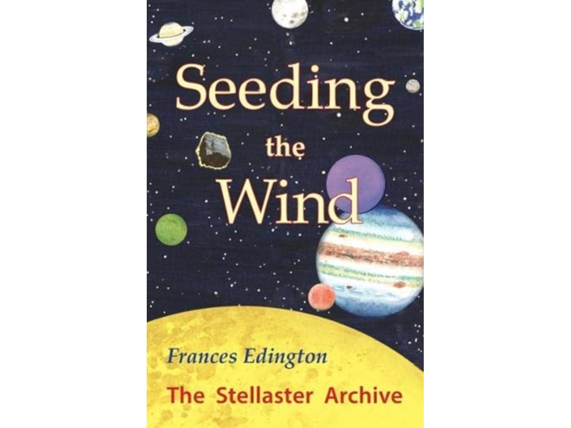 Seeding the Wind by Frances Edington (English)