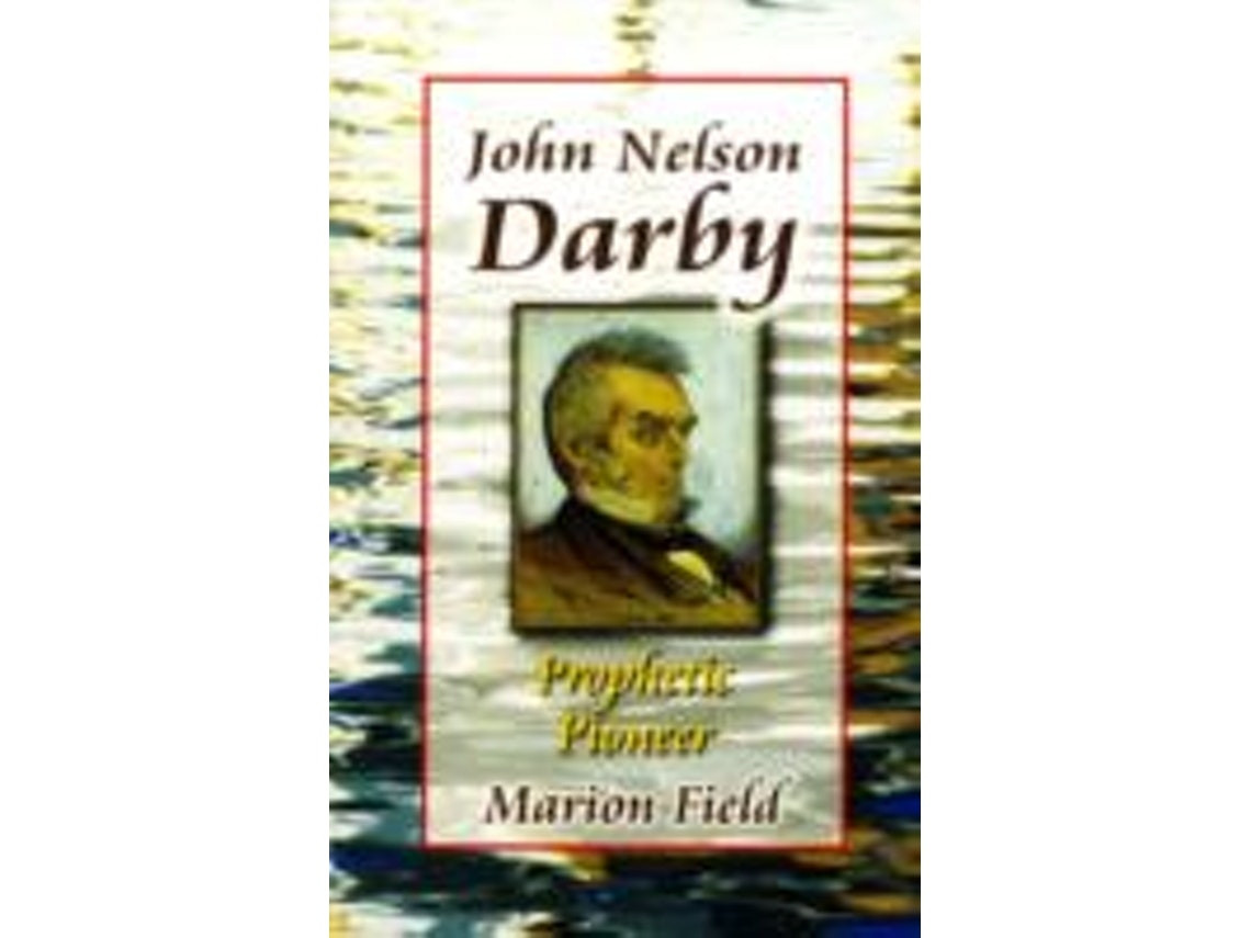 John Nelson Darby by Marion Field (English)