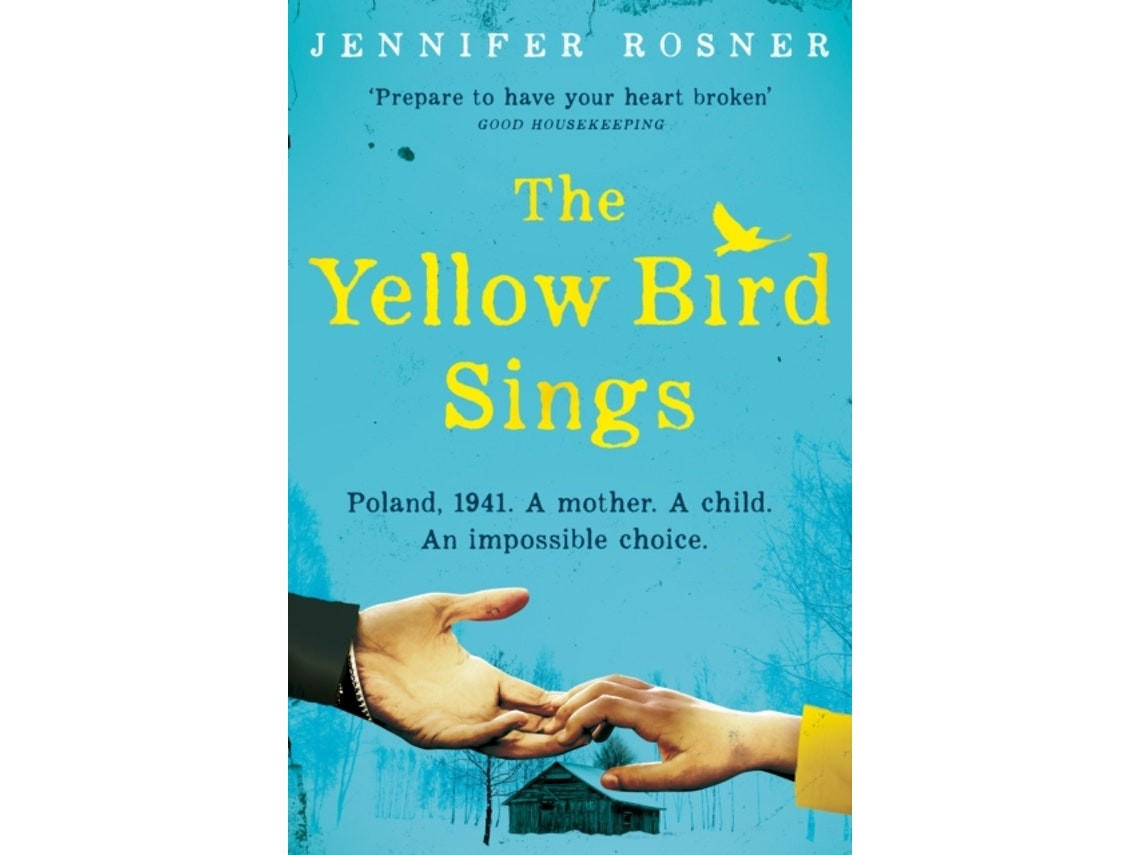 The Yellow Bird Sings de Jennifer Rosner (Inglés)
