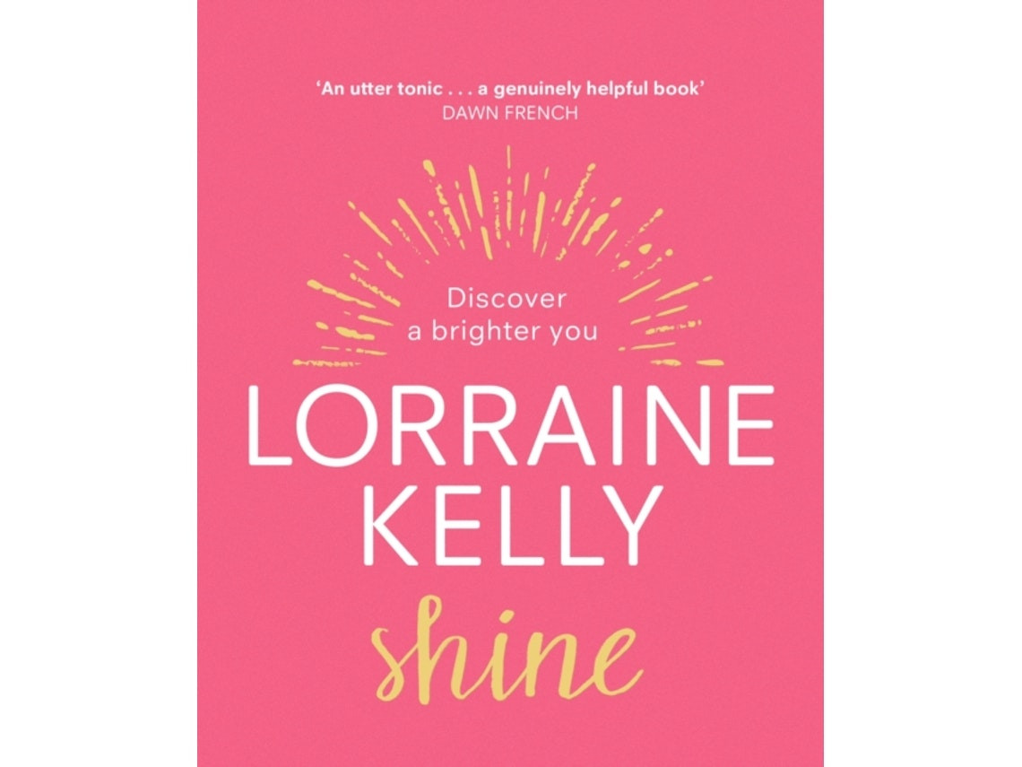 Shine de Lorraine Kelly (Inglés)