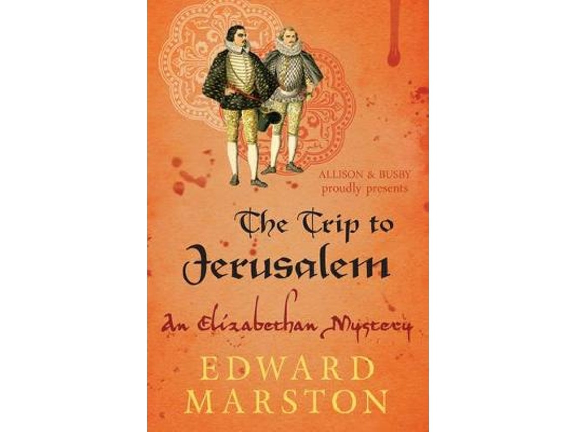 The Trip to Jerusalem de Edward Marston (Inglés)