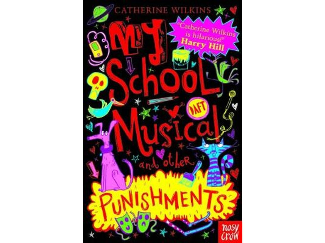 My School Musical and Other Punishments de Catherine Wilkins (Inglés)