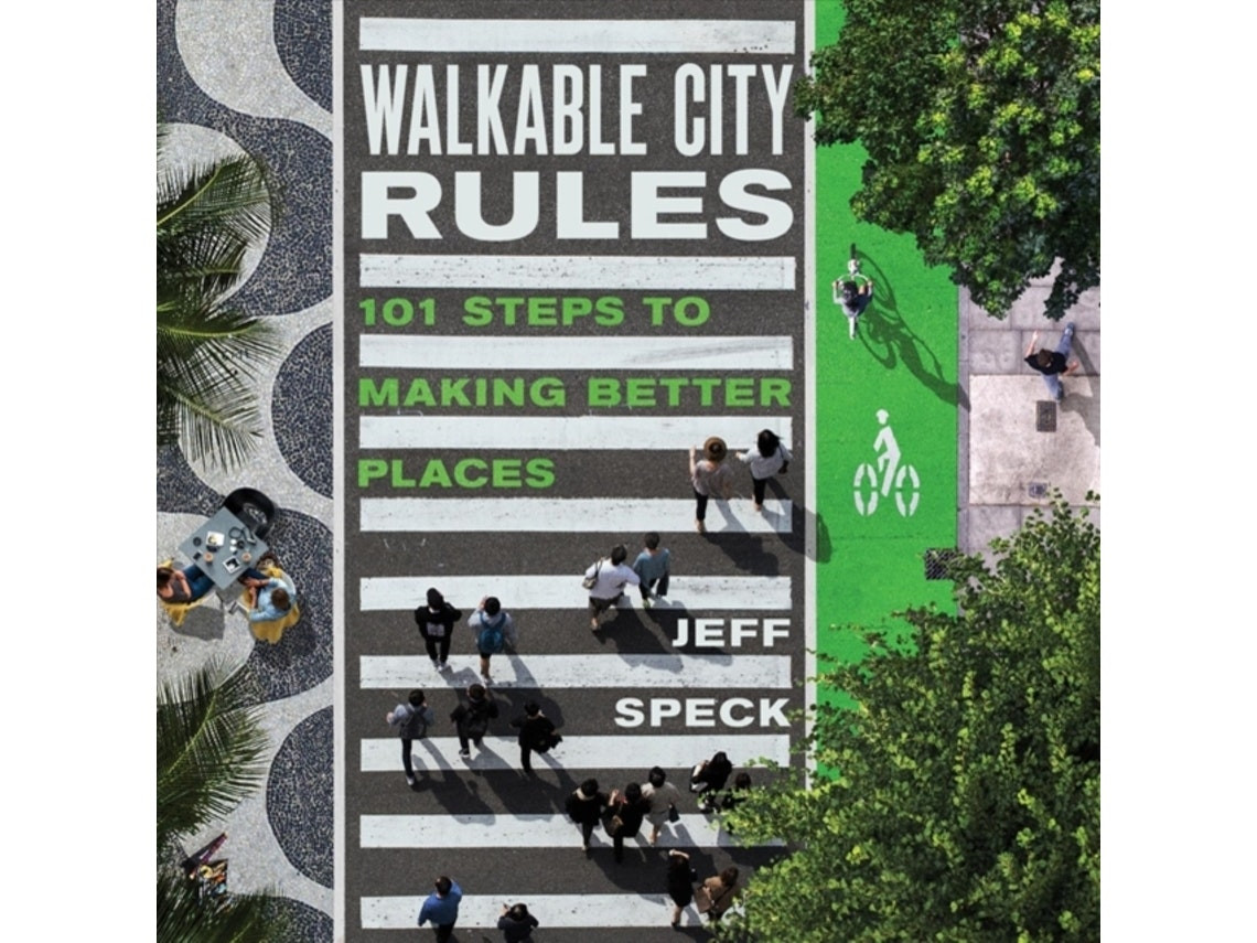 Walkable City Rules de Jeff Speck (Inglés)