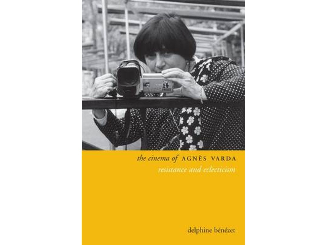 The Cinema of Agnès Varda de Delphine Benezet (Inglés)