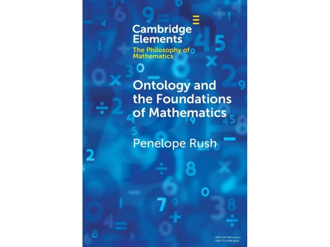 Ontology and the Foundations of Mathematics de Penelope Rush (Inglés)