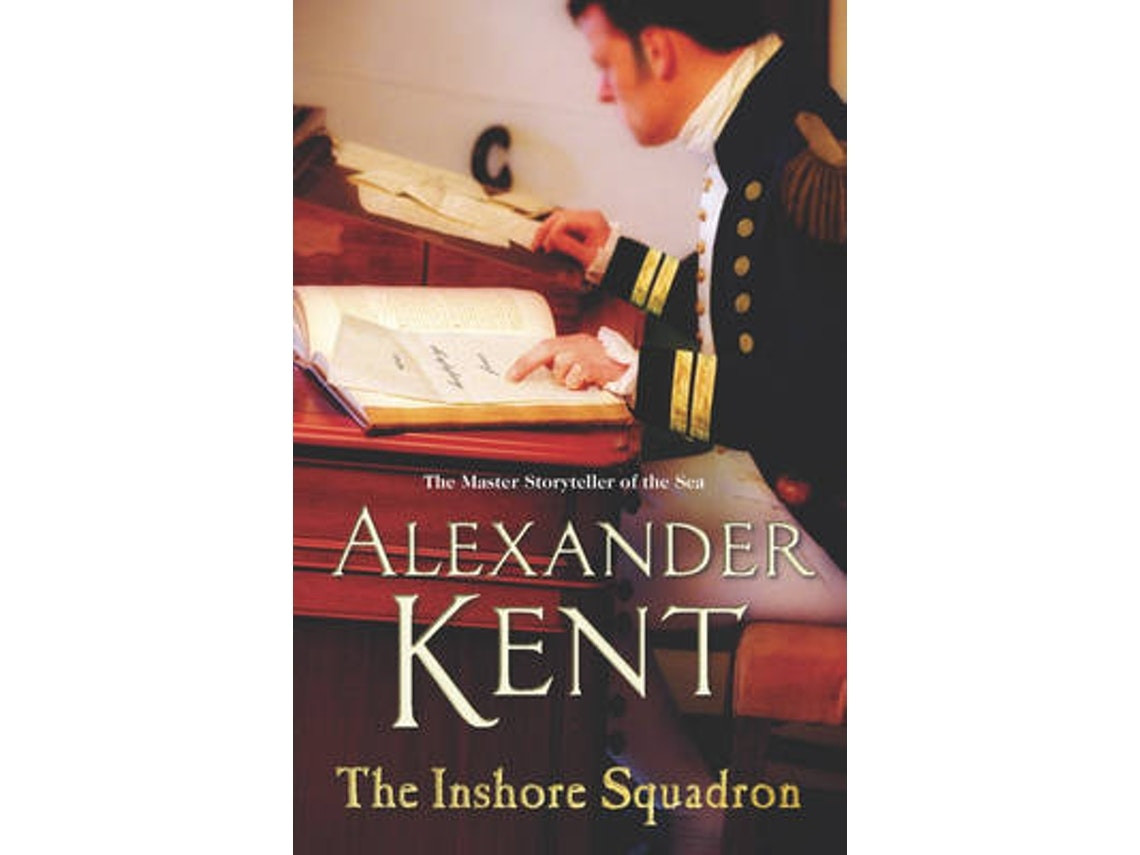 The Inshore Squadron by Alexander Kent (English)